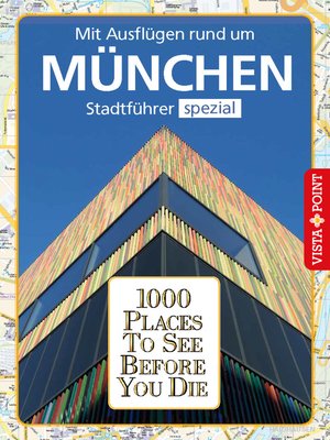 cover image of 1000 Places to See Before You Die Stadtführer München
